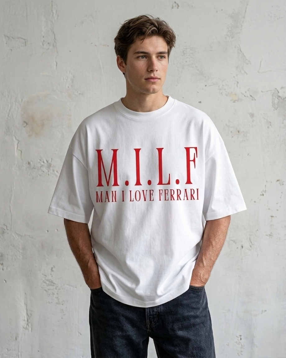 🏎️🔥 M.I.L.F – MAN I LOVE FERRARI OVER SIZE